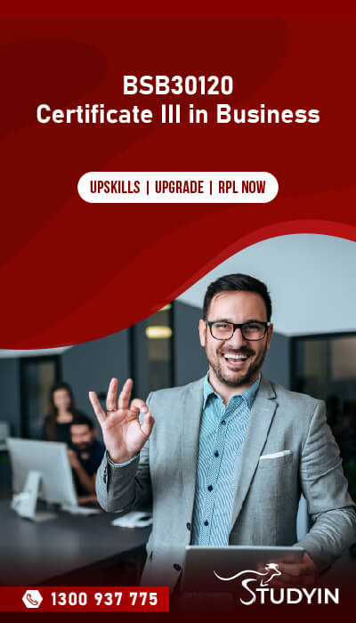 BSB30120 - Certificate III in Business