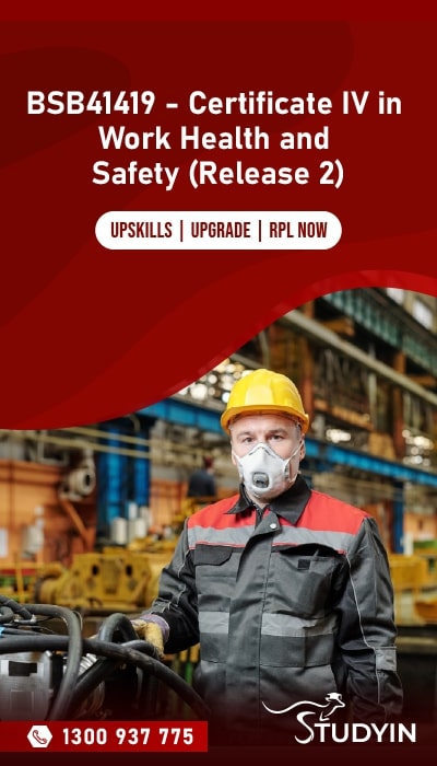 BSB41419 - Certificate IV in Work Health and Safety (Release 2)