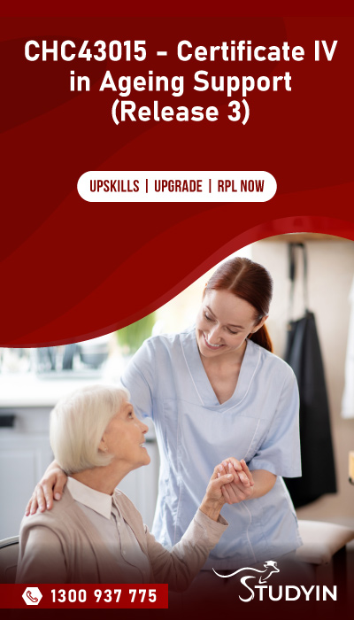 CHC43015 - Certificate IV in Ageing Support (Release 3)