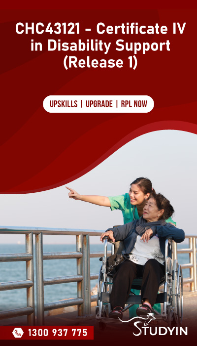 CHC43121 - Certificate IV in Disability Support (Release 1)