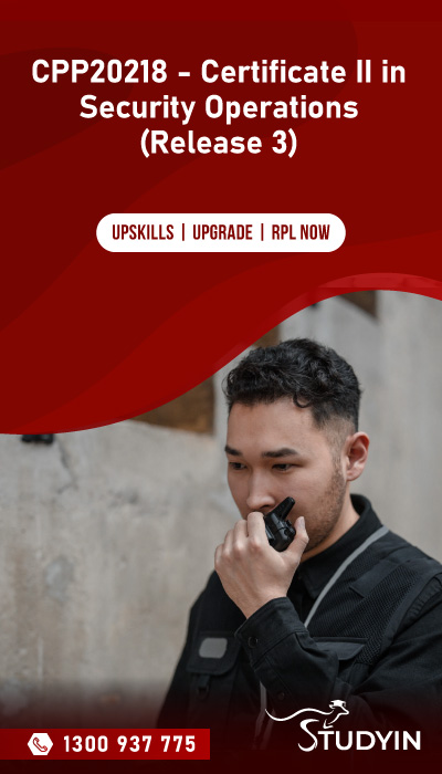 CPP20218 - Certificate II in Security Operations (Release 3)