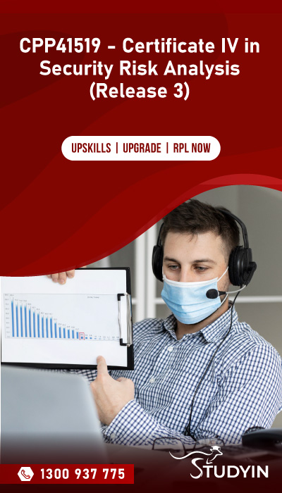 CPP41519 - Certificate IV in Security Risk Analysis (Release 3)