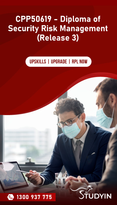 CPP50619 - Diploma of Security Risk Management (Release 3)