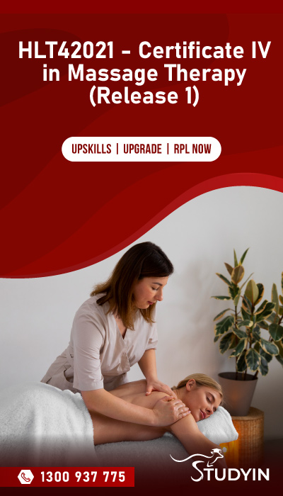HLT42021 - Certificate IV in Massage Therapy (Release 1)