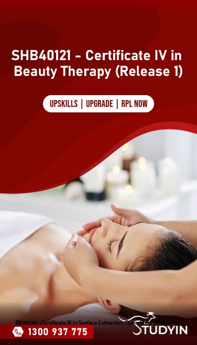 SHB40121 - Certificate IV in Beauty Therapy (Release 1)