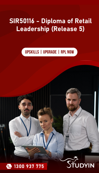 SIR50116 - Diploma of Retail Leadership (Release 5)