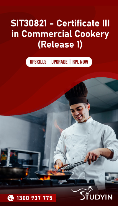 SIT30821 - Certificate III in Commercial Cookery (Release 1)