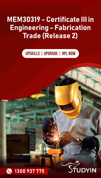 MEM30319 - Certificate III in Engineering - Fabrication Trade (Release 2)