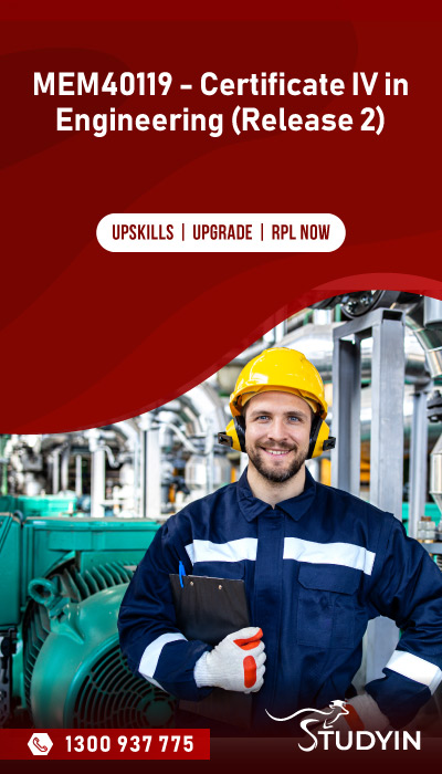 MEM40119 - Certificate IV in Engineering (Release 2)
